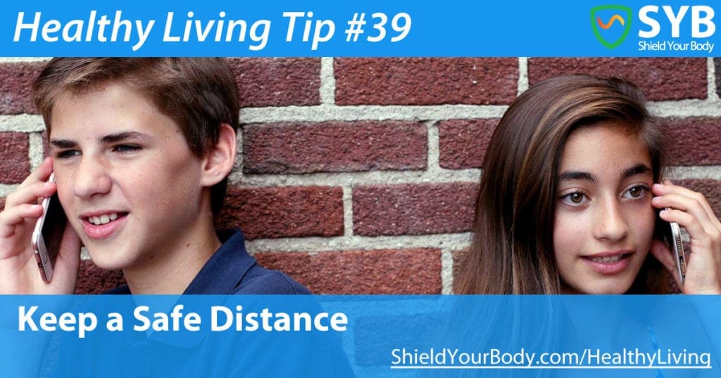 Healthy Living Tip #39: Keep a Safe Distance