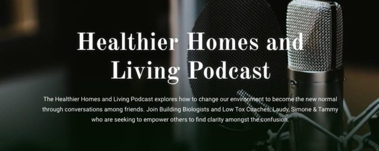 The Healthier Homes & Living Podcast
